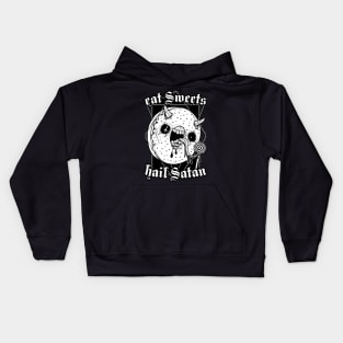 Eat sweets hail Satan Kids Hoodie